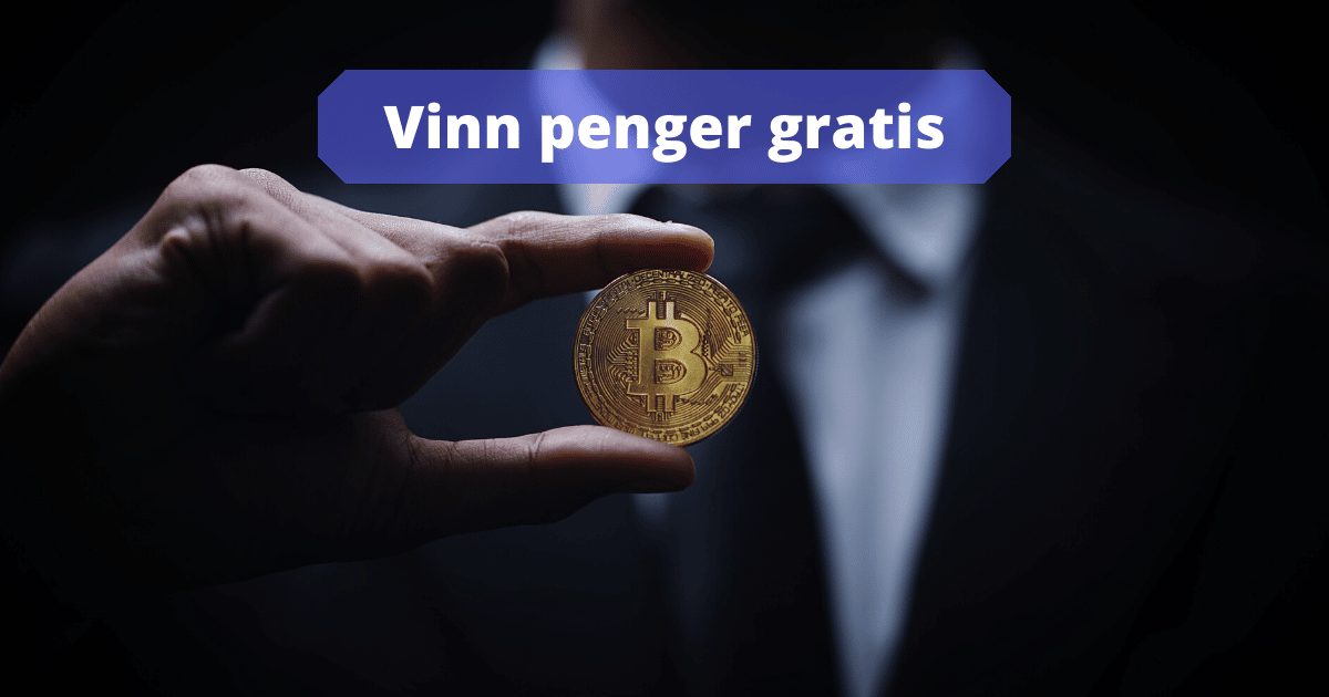 Vinn penger gratis